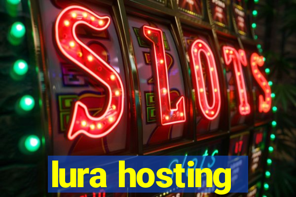 lura hosting